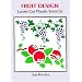 Fruit Design Laser-Cut Plastic Stencils (Laser-Cut Stencils)