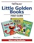 Warman's Little Golden Books Field Guide: Values and Identification (Warman's Field Guides)