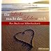 Die Liebe macht das Leben reich: Das Buch zur Silberhochzeit