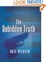 The Unbidden Truth: A Barbar Holloway Novel