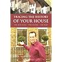 Tracing the History of Your House: The Building, the People, the Past