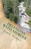 Delusions with Murder (A Rilynne Evans Mystery) 