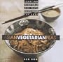 Asian Vegetarian Feast: Tempting Vegetable And Pasta Recipes From The East