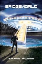 Click to Download Free Kindle Book -> Bridgeworld (Bridgeworld Academy)