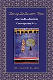 Among the Jasmine Trees: Music and Modernity in Contemporary Syria (Music Culture)