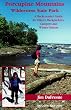 Porcupine Mountains: Wilderness State Park, A Backcountry Guide for Hikers, Backpackers, Campers, and Winter Visitors