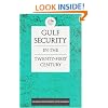 Gulf Security in the Twenty-First Century (Emirates Center for Strategic Studies and Research)