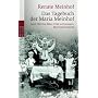 Das Tagebuch der Maria Meinhof: April 1945 bis M�rz 1946 in Pommern. Eine Spurensuche