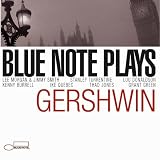 Revue Various Artists  / Blue Note Plays Gershwin