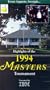 Highlights of the 1994 Masters Tournament [VHS]