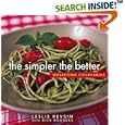 The Simpler the Better : Sensational Italian Meals
