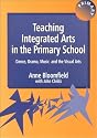 Teaching Integrated Arts in the Primary School: Dance, Drama, Music, and the Visual Arts (Crabapples)