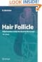 Hair Follicle: Differentiation under the Electron Microscope - An Atlas