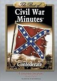 The Best of Civil War Minutes - Confederate