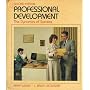 Professional Development: The Dynamics of Success &hellip by C. Bruce Crosswait Mary Wilkes