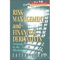 Risk Management and Financial Derivatives: A Guide to the Mathematics (Irwin Library of Investment & Finance)