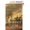 The Glorious Cause: The American Revolution, 1763-1789 (Oxford History of the United States)