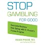 Stop Gambling for Good: Overcome Reckless Risk Taking with Dr. Prasad's Proven Program