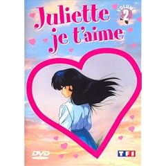 Juliette je t'aime - Vol.2 : Episodes 7 � 12