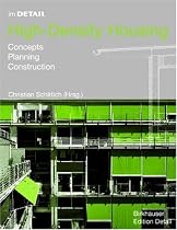 In Detail: High-Density Housing: Concepts, Planning, Construction (In Detail (englisch))