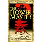 The Flower Master ~ Sujata Massey