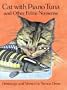 Cat With Piano Tuna and other Feline Nonsense