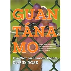 Guantanamo: The War on Human Rights