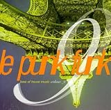 Le Punk Funk - Best Of House Music Vol.9