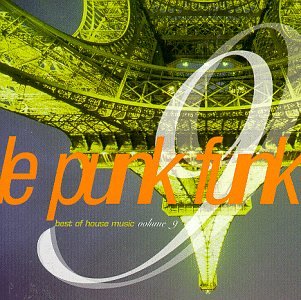 Buy The Best of House Music, Vol. 9: Le Punk Funk online at Discounted New and Used prices. Delivered to your door with Childrens Toyshop.com