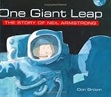 One Giant Leap : The Story of Neil Armstrong