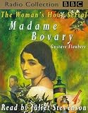 Madame Bovary (BBC Radio Collection)
