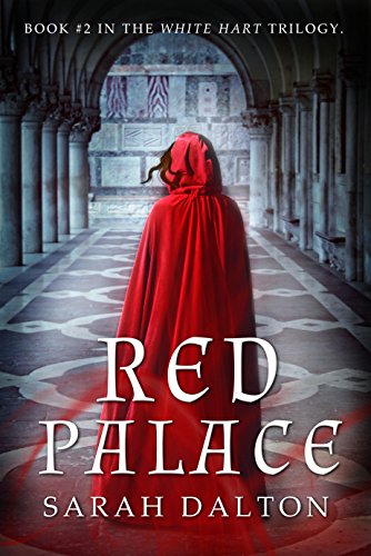 Red Palace (White Hart Series Book 2)