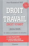 Revue Groupe Liaisons  / Droit du travail : Droit vivant