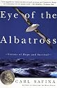Eye of the Albatross: Visions of Hope and Survival