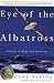 Eye of the Albatross: Visions of Hope and Survival