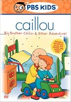 Caillou - Big Brother Caillou & Other Adventures
