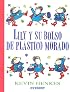 Lily y el Bolso de Plástico Morado