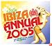 Ibiza Annual 2005: the Funky House Sound of the Summer