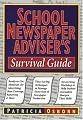 School Newspaper Adviser's Survival Guide