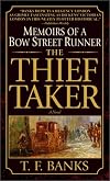 The Thief-Taker: Memoirs of a Bow Street Runner