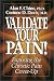 Book Validate Your Pain!  Exposing the Chronic Pain Cover-Up