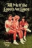 TELL ME IF THE LOVERS ARE LOSERS