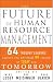 Book The Future of Human Resource Management: 64 Thought Leaders Explore the Critical HR Issues of Today and Tomorrow
