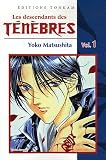 Les descendants des Ténèbres, Tome 1 :
