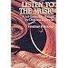 Listen to the Music: A Self-Guided Tour Through the Orchestral Repertoire