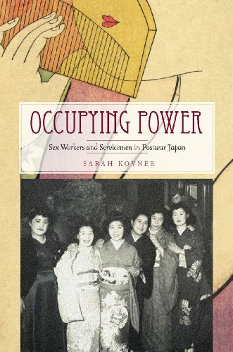 Occupying Power: Sex Workers and Servicemen in Postwar Japan (Studies of the Weatherhead East Asian Institute)