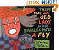 There Was an Old Lady Who Swallowed a Fly