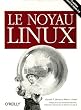 Le noyau Linux : Des ports d'E/S � la gestion de processus