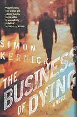 The Business of Dying: A Novel