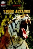 Books : Tiger Attacks (Animal Attack)